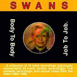 Swans : Body to Body